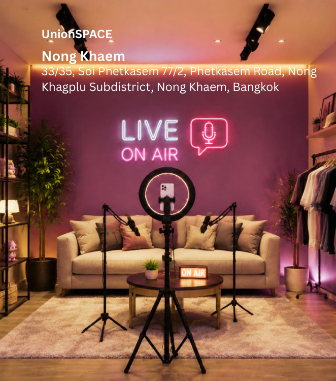 UnionSPACE Nong Khaem – Mini Warehouse + Live Selling Studio